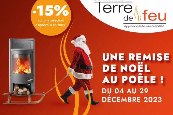 Une remise de Noël au poêle du 04 au 29 décembre 2023