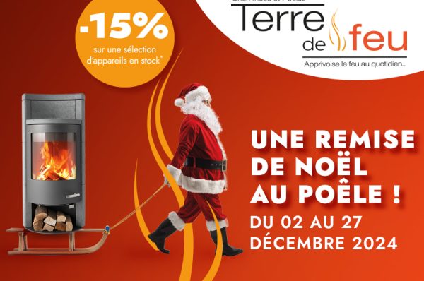 Offre de Noël chez Terre de Feu : Profitez de -15% de réduction sur une sélection d'appareil. Du 02 au 27 décembre 2024.