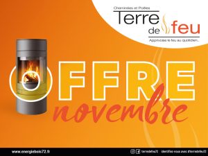 Chez Terre de Feu, profitez tout le mois de novembre d’une remise exceptionnelle de 15% sur une sélection d’appareils de chauffage au bois et aux granulés - poêles, inserts et cheminées - disponibles en boutique, dans la limite des stocks.